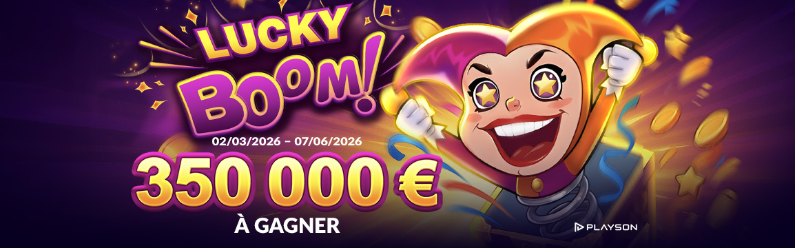 Lucky Treasure Casino — Tournoi Lucky Boom 350 000€ par Playson 02/03/2026 – 07/06/2026